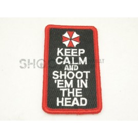 biohazard Hoop & Loop Patch"  Keep Calm and Shoot  'EM in The Head"-B