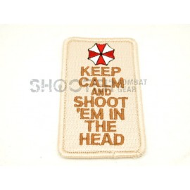 Biohazard Hoop & Loop Patch"  Keep Calm and Shoot  'EM in The Head"-T